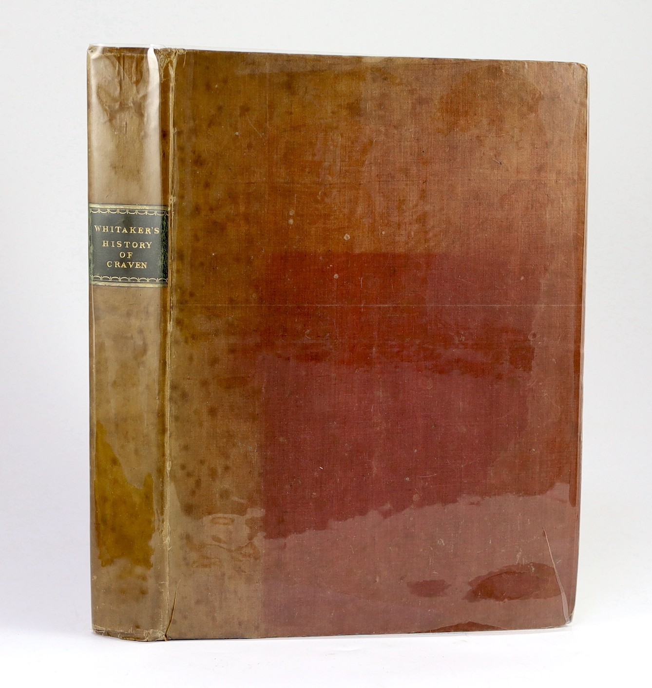 CRAVEN (YORKSHIRE) - Whitaker, Thomas Dunham - The History and Antiquities of the Deanery of Craven in the County of York, 4to, later cloth, with frontis portrait, 35 of 36 plates (lacking Clitheroe Castle [not in Yorksh